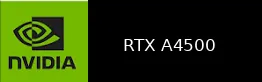 NVIDIA RTX A4500