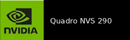 Quadro NVS 290 显卡图片